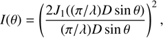 $$ I{(\theta)}={(\frac{2J_1{({(\pi/\lambda)D\sin\theta})}}{(\pi/\lambda)D\sin\theta})}^2, $$
