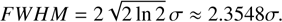 $$ FWHM=2\sqrt{2\ln2}\sigma\approx2.3548\sigma. $$