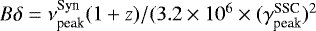 $B\delta=\nu^{\textrm{Syn}}_{\textrm{peak}}(1&#x002B;z)/(3.2\times10^6 \times (\gamma^{\textrm{SSC}}_{\textrm{peak}})^2$