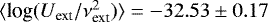 $\langle {\textrm{log}}(U_{\textrm{ext}}/\nu^2_{\textrm{ext}}) \rangle = -32.53 \pm 0.17$