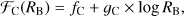 $$ {\mathcal F}_\mathrm C{(R_\mathrm B)}=f_\mathrm C+g_\mathrm C\times\log R_\mathrm B, $$