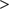 $ \,\gt;\, $