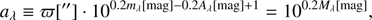 $$ a_\lambda\varpi{\lbrack″\rbrack}\cdot10^{0.2m_\lambda\lbrack\text{mag}\rbrack-0.2_\lambda\lbrack\text{mag}\rbrack+1}=10^{0.2M_\lambda\lbrack\text{mag}\rbrack}, $$