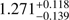 $ 1.271_{-0.139}^{+0.118} $