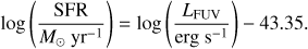 $$ \log{\left(\frac{\text{SFR}}{M_\odot\text{yr}^{-1}}\right)}=\log{\left(\frac{L_\text{FUV}}{\text{erg s}^{-1}}\right)}-43.35. $$