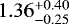 $1.36^{&#x002B;0.40}_{-0.25}$