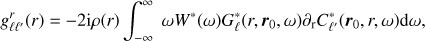 $$ g_{\ell {\ell }'}^{r}(r)=-2\text{i}\rho (r)\int_{-\infty }^{\infty }{\omega }{{W}^{*}}(\omega ){{G}_{{{\ell }^{*}}}}(r,{\boldsymbol{r}_{0}},\omega ){{\partial }_{\text{r}}}C_{{{\ell }'}}^{*}({\boldsymbol{r}_{0}},r,\omega )\text{d}\omega , $$