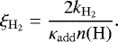 \begin{equation*} \xi_{\mathrm{H_2}} = \frac{2k_{\mathrm{H_2}}}{\kappa_{\mathrm{add}}n(\mathrm{H})}.\vspace*{-3pt} \end{equation*}