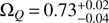 $ {\mathrm\Omega}_Q=0.73_{-0.04}^{+0.02} $