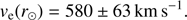 $$ v_\mathrm e{(r_\odot)}=580\pm63\;\text{km}\;\mathrm s^{-1}. $$