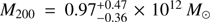 $ \textstyle M_{200}=0.97_{-0.36}^{+0.47}\times10^{12}M_\odot $