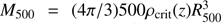 $ M_{500}={(4\pi/3)}500\rho_\text{crit}{(z)}R_{500}^3 $