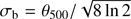 $ \sigma_\mathrm b=\theta_{500}/\sqrt{8\ln2} $