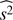 $ \widehat{s^2} $