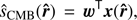 $$ s_\text{CMB}{(\widehat{\boldsymbol r})}=\boldsymbol w^\mathrm T\boldsymbol x{(\widehat{\boldsymbol r})}, $$