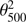 $ \textstyle\theta_{500}^2 $