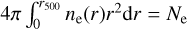 $ \textstyle4\pi\int_0^{r_{500}}n_\mathrm e{(r)}r^2\mathrm dr=N_\mathrm e $