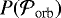$P({\cal P}_{\textrm{orb}})$