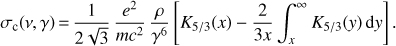 $ \begin{aligned} \sigma _\mathrm{c} (\nu ,\gamma )\,{=}\,{1 \over 2 \sqrt{3}}\, {e^2\over mc^2} \, {\rho \over \gamma ^6 } \left[ K_{5/3}(x) - \frac{2}{3x} \int _x^\infty K_{5/3}( y)\,\mathrm{d}{ y} \right] .\end{aligned} $