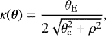 \begin{equation*} \kappa(\boldsymbol{\theta}) = \frac{\theta_{\rm{{E}}}}{2 \sqrt{\theta_{\rm{\tiny{c}}}^2 &#x002B; \rho^2}},\end{equation*}