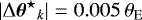 $|\mathrm{\Delta} {\boldsymbol{\theta}^{\star}}_k| = 0.005\,\theta_{\rm{{E}}}$