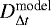 $D_{\mathrm{\Delta} t}^{\text{model}}$