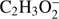 $ \textstyle{\mathrm C}_2{\mathrm H}_3\mathrm O_2^- $