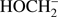 $ \textstyle\text{HOCH}_2^- $