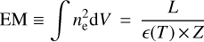 \begin{equation}\text{EM}\equiv \int{n_{\text{e}}^{2}}\text{d}V=\frac{L}{\epsilon (T)\times Z}\end{equation}