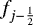 $f_{j-\frac{1}{2}}$