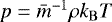 $p = \bar{m}^{-1} \rho k_{\mathrm{B}} T$