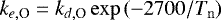 $k_{e,\textrm{O}} = k_{d,\textrm{O}} \exp{\left( -2700/T_{\mathrm{n}} \right)}$