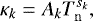 \begin{equation*}\kappa_k = A_k T_{\mathrm{n}}^{s_k} , \end{equation*}