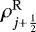 $\rho_{j&#x002B;\frac{1}{2}}^{\mathrm{R}}$