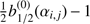$ {1\over 2}b_{1/2}^{(0)}(\alpha_{i,j})\,{-}\,1 $