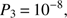 $$ \begin{aligned} P_3\,{=}\,10^{-8}, \end{aligned} $$