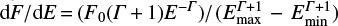 $ {\rm d}F/{\rm d}E\,{=}\,(F_0({\mathit{\Gamma}}\,{+}\,1) E^{-\mathit{\Gamma}})/(E^{\mathit{\Gamma}+1}_{\rm max} - E^{\mathit{\Gamma}+1}_{\rm min}) $