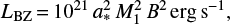 $$ \begin{equation} L_{\rm BZ}\,{=}\,10^{21}\,a_\text{*}^2\,M^2_{1}\,B^2\,\mathrm{erg\, s^{-1}},\end{equation} $$