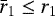 $\bar{r}_1 \leq r_1$