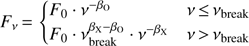 $ \begin{aligned} F_\nu \,{=}\, \left\{ \begin{array}{ll} F_0 \cdot \nu ^{-\beta _\mathrm{O}}&\nu \,{\le }\,\nu _\mathrm{break} \\ F_0 \cdot \nu _\mathrm{break}^{\beta _\mathrm{X}-\beta _\mathrm{O}} \cdot \nu ^{-\beta _\mathrm{X}}& \nu \,{>}\,\nu _\mathrm{break} \end{array}\right. \end{aligned} $