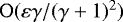 ${\mathrm{O}(\varepsilon\gamma/(\gamma&#x002B;1)^2)}$