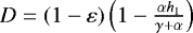 $D=(1-\varepsilon)\left(1-\frac{\alpha h_1}{\gamma&#x002B;\alpha}\right)$