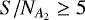 $S/N_{A_2} \geq 5$