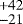 $^{&#x002B;42}_{-21}$