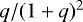 $q/(1&#x002B;q)^2$