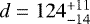 $d = 124^{&#x002B;11 }_{-14 }$