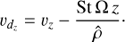 $ \begin{aligned} \upsilon_{d_z} = \upsilon_{z} - \dfrac{\text{ St}\,{\Omega} \,z}{\hat{\rho}}\cdot \end{aligned} $