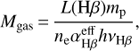 $${M_{{\rm{gas}}}} = {{L({\rm{H}}\beta ){m_{\rm{p}}}} \over {{n_{\rm{e}}}\alpha _{{\rm{H}}\beta }^{{\rm{eff}}}h{\nu _{{\rm{H}}\beta }}}},$$