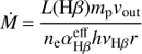 $$\dot M = {{L({\rm{H}}\beta ){m_{\rm{p}}}{v_{{\rm{out}}}}} \over {{n_{\rm{e}}}\alpha _{{\rm{H}}\beta }^{{\rm{eff}}}h{\nu _{{\rm{H}}\beta }}r}}$$