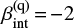 $ \beta_{\rm int}^{\rm (q)}\,{=}\,{-}2 $